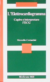 L'elettrocardiogramma - Capire e interpretare l'ECG